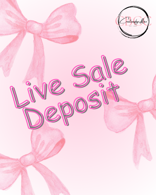 Live Sale deposit